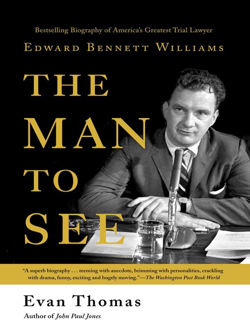 Title details for The Man to See by Evan Thomas - Available
